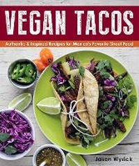 Abbildung von: Vegan Tacos - Vegan Heritage Press