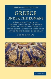 Enlarge image Cover: Greece under the Romans - Cambridge University Press