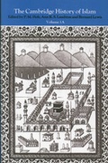 Cover: The Cambridge History of Islam: Volume 1A, The Central Islamic Lands from Pre-Islamic Times to the First World War - Cambridge University Press