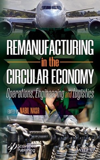Enlarge image Cover: Remanufacturing in the Circular Economy - Wiley-Scrivener