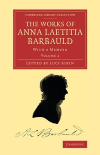 Enlarge image Cover: The Works of Anna Laetitia Barbauld - Cambridge University Press