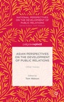 Cover: Asian Perspectives on the Development of Public Relations - Palgrave Pivot