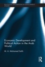 Cover: Economic Development and Political Action in the Arab World - Routledge