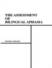 Abbildung von: The Assessment of Bilingual Aphasia - Psychology Press Ltd
