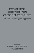 Cover: Knowledge Structures in Close Relationships - Psychology Press Ltd