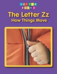 Enlarge image Cover: The Letter Zz: How Things Move - Raintree Publishers