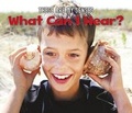 Cover: What Can I Hear? - Raintree Publishers