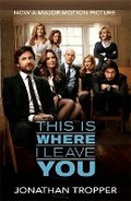 Cover: This Is Where I Leave You - Orion (an Imprint of The Orion Publishing Group Ltd )