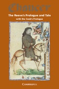 Cover: The Reeve's Prologue and Tale with the Cook's Prologue and the Fragment of his Tale - Cambridge University Press