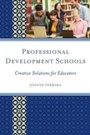 Cover: Professional Development Schools - Rowman & Littlefield Education