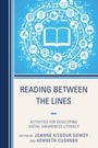 Cover: Reading Between the Lines - Rowman & Littlefield Education