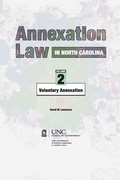 Cover: Annexation Law in North Carolina, Volume 2 - School of Government