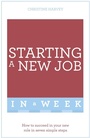 Cover: Starting A New Job In A Week - John Murray Publishers Ltd