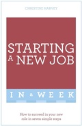 Cover: Starting A New Job In A Week - John Murray Publishers Ltd