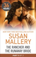 Cover: The Rancher and the Runaway Bride: Part 3 - Harlequin E