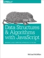 Cover: Data Structures and Algorithms with JavaScript - O'Reilly