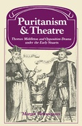 Cover: Puritanism and Theatre - Cambridge University Press