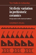 Cover: Stylistic Variation in Prehistoric Ceramics - Cambridge University Press