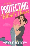 Cover: Protecting What's Theirs - Entangled: Brazen