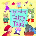 Cover: Big Book of Fairy Tales - Miles Kelly Publishing Ltd