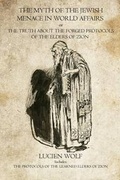 Cover: The Myth of the Jewish Menace in world Affairs - Theophania Publishing