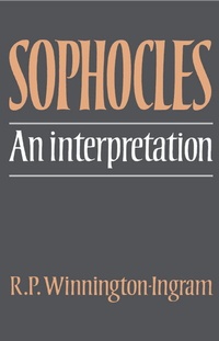 Enlarge image Cover: Sophocles: An Interpretation - Cambridge University Press