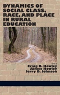 Cover: Dynamics of Social Class, Race, and Place in Rural Education - Information Age Publishing