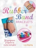 Cover: Rubber Band Bracelets - Ryland, Peters & Small Ltd