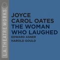Cover: The Woman Who Laughed - LA Theatre Works