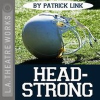 Enlarge image Cover: Headstrong - LA Theatre Works