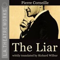 Cover: The Liar - LA Theatre Works