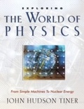 Cover: Exploring the World of Physics - New Leaf Publishing Group, Inc.