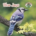 Cover: Blue Jays - Cavendish Square Publishing