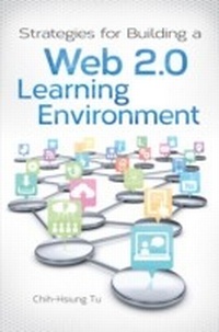 Abbildung von: Strategies for Building a Web 2.0 Learning Environment - Libraries Unlimited