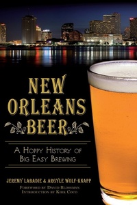 Abbildung von: New Orleans Beer - The History Press