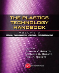 Enlarge image Cover: Plastics Technology Handbook, Volume 3 - Momentum Press