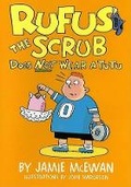 Cover: Rufus the Scrub Does Not Wear a Tutu - Darby Creek Publishing