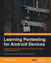 Enlarge image Cover: Learning Pentesting for Android - Packt Publishing