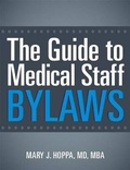 Cover: The Guide to Medical Staff Bylaws, Fourth Edition - Hcpro, a Division of Simplify Compliance