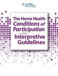 Abbildung von: The Home Health Conditions of Participation and Interpretive Guidelines (2014 Edition) - Beacon Health, a Division of Blr