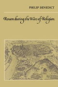 Cover: Rouen During the Wars of Religion - Cambridge University Press