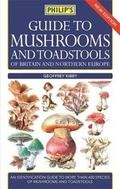 Cover: Philip's Guide to Mushrooms and Toadstools of Britain and Northern Europe - Philip's