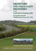 Cover: Prehistoric and Anglo-Saxon Discoveries on the East Kent Chalklands - Canterbury Archaeological Trust Ltd