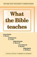 Bild: What the Bible Teaches - Galatians, Ephesians, Philippians, Colossians - John Ritchie Ltd