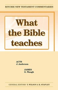 Bild: What the Bible Teaches - Acts - John Ritchie Ltd