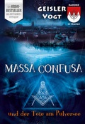 Cover: Massa Confusa und der Tote am Pulversee - Dadord in Frangn