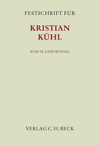 Abbildung von: Festschrift für Kristian Kühl zum 70. Geburtstag - C.H.BECK