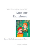 Cover: Mut zur Erziehung - BoD - Books on Demand