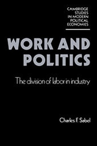 Enlarge image Cover: Work and Politics - Cambridge University Press