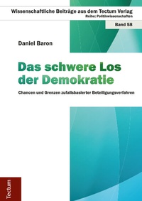 Abbildung von: Das schwere Los der Demokratie - Tectum Wissenschaftsverlag